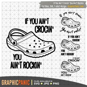 If-You-Aint-Crocin-You-Aint-Rockin