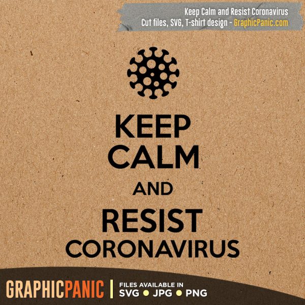 Keep Calm and Resist Coronavirus