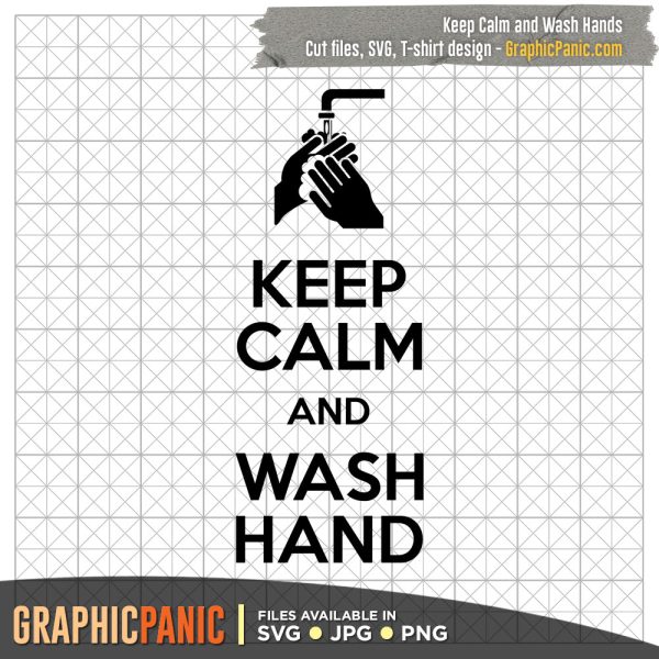 Keep Calm and Wash Hands