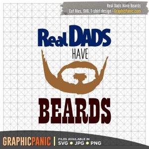 Real Dads Have Beards