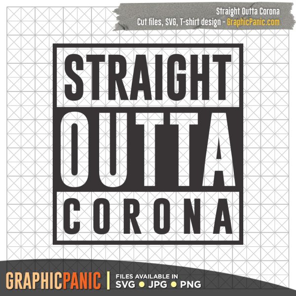 Straight Outta Corona – 2 in 1